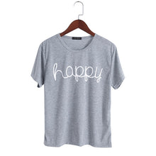 Load image into Gallery viewer, Fashion T-shirt Women Summer Happy Letter Print T Shirt Women Tops